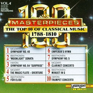 Image for 100 Masterpieces, Vol.4: The Top 10 Of Classical Music 1788-1810