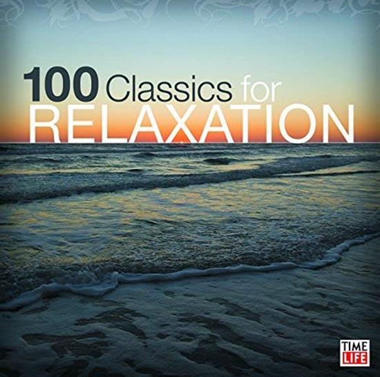 Image for 100 Classics for Relaxation The Last Rose Of Summer
